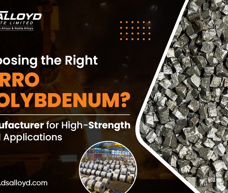 Choosing the Right Ferro Molybdenum Manufacturer for High-Strength Steel Applications