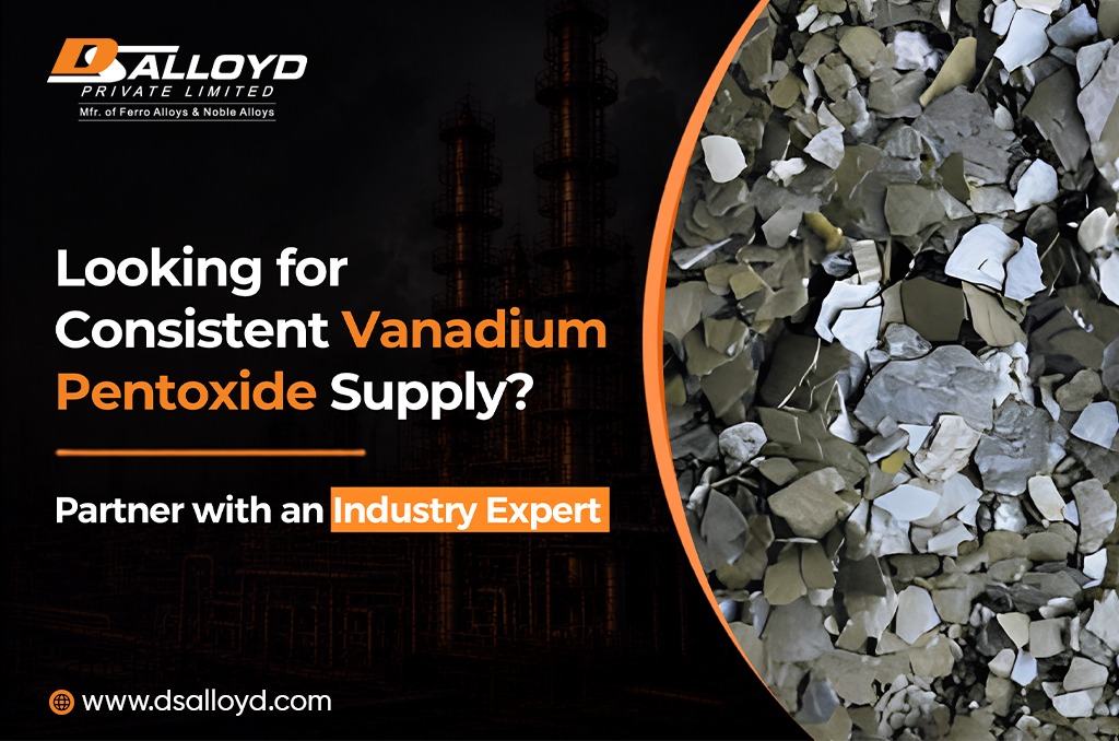 Looking for Consistent Vanadium Pentoxide Supply? Partner with an Industry Expert