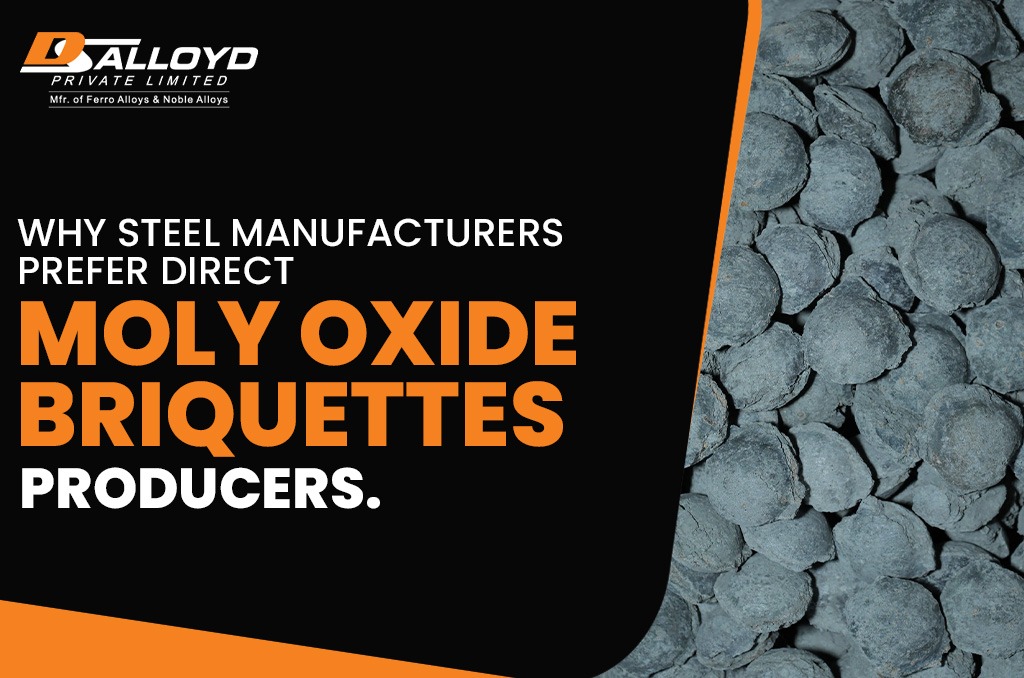 Why Steel Manufacturers Prefer Direct Moly Oxide Briquettes Producers