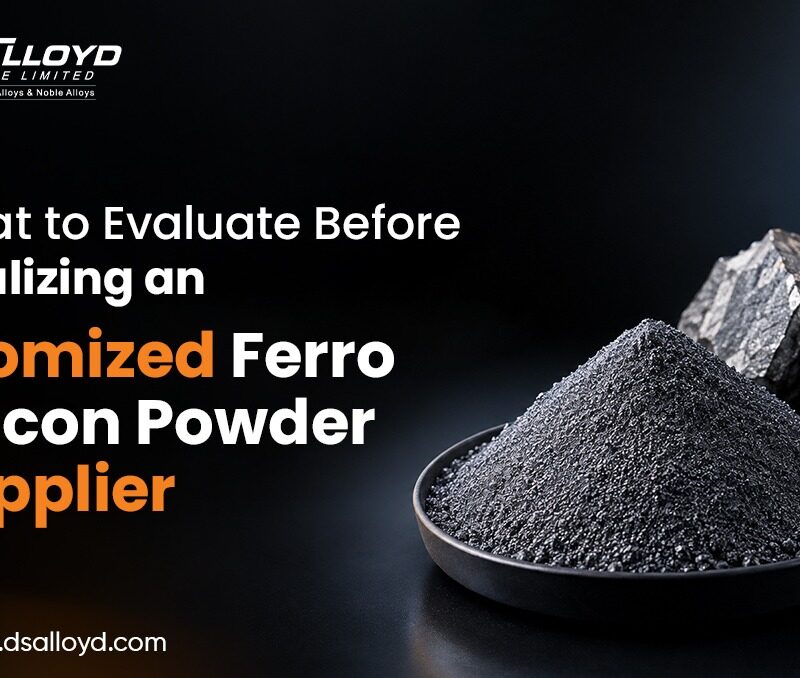 What to Evaluate Before Finalizing an Atomized Ferro Silicon Powder Supplier